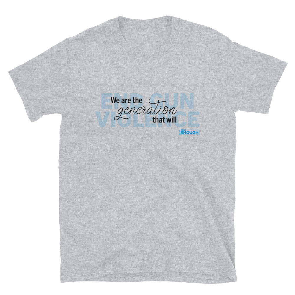 We are the Generation Unisex Tee
