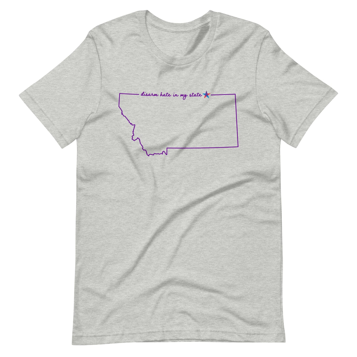 Disarm Hate in My State: Montana Unisex Tee