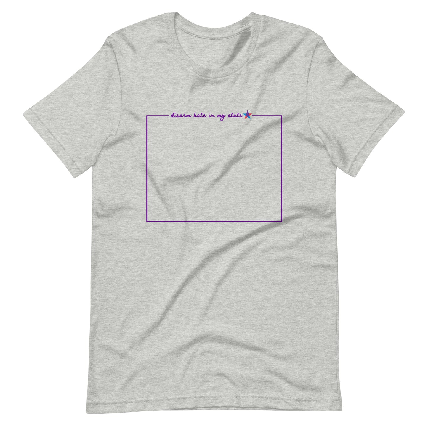 Disarm Hate in My State: Wyoming Unisex Tee