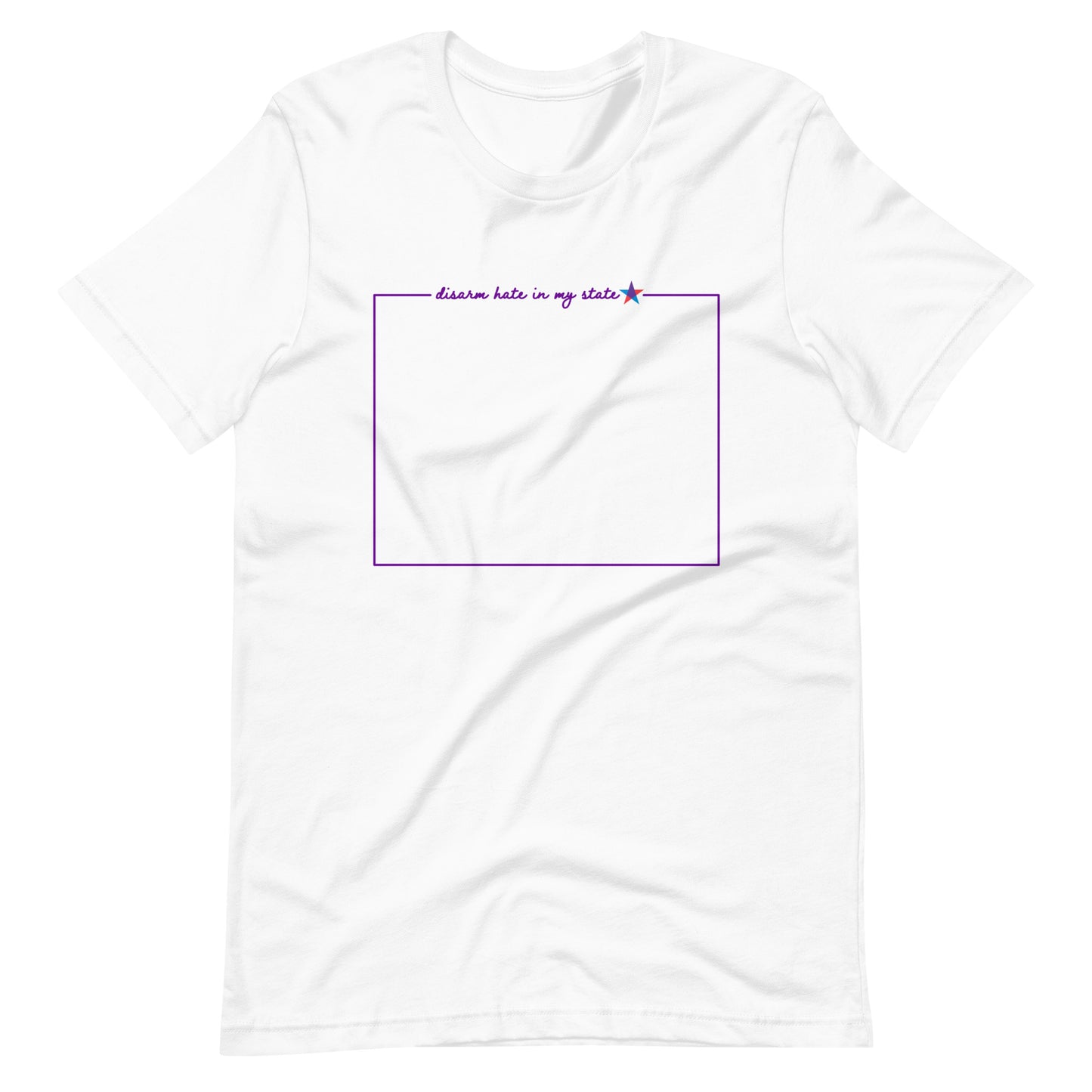 Disarm Hate in My State: Wyoming Unisex Tee