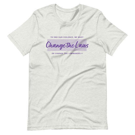 Change the Laws Unisex Tee
