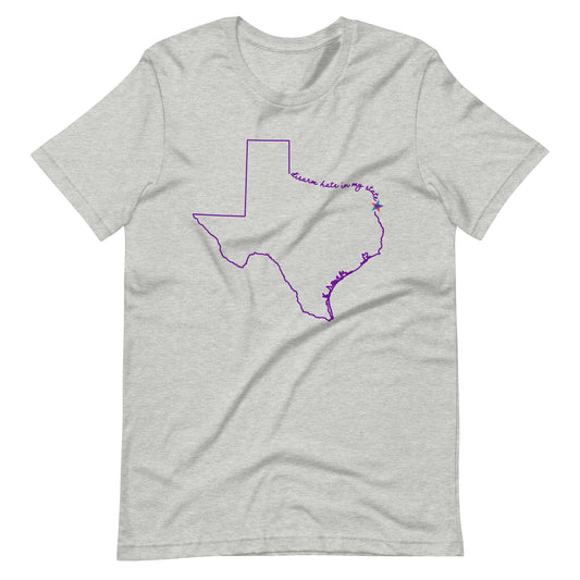 Disarm Hate in My State: Texas Unisex Tee